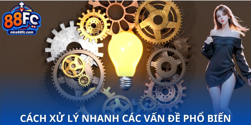 Cách xử lý nhanh các vấn đề phổ biến khi truy cập trang