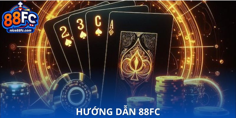 Hướng Dẫn 88FC